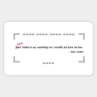 Jane Austen Sarcastic Karen Quote Magnet